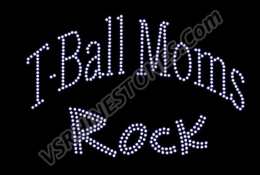 T-Ball Moms Rock Rhinestone Transfer